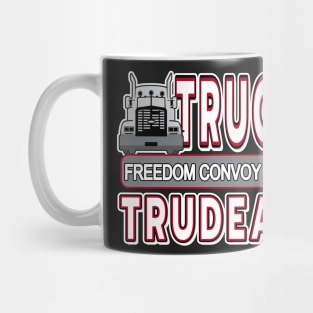 TRUCKERS FOR FREEDOM -TRUDEAU RESIGN SAVE CANADA FREEDOM CONVOY 2022 TRUCKERS Mug